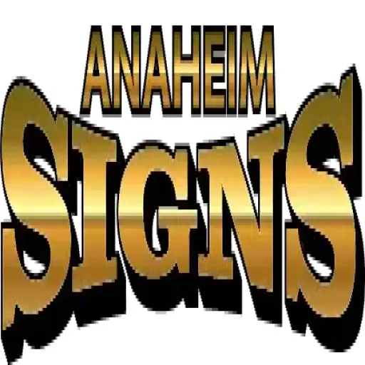 Anaheim Signs