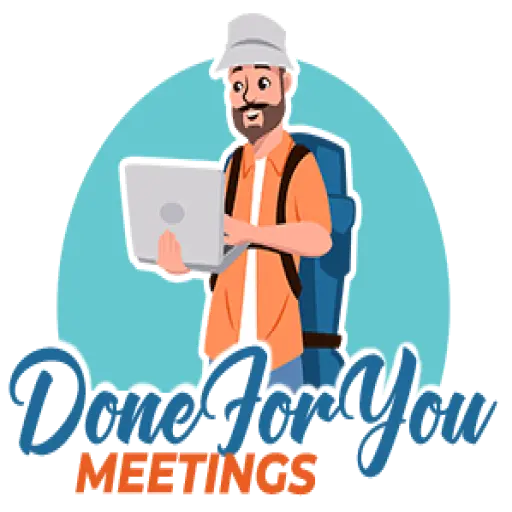 Done For You Meetings