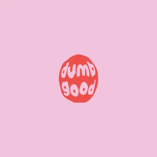 Dumbgood