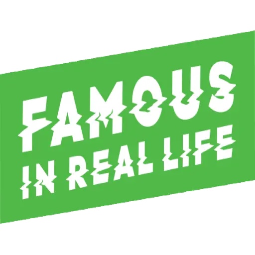 Famous In Real Life