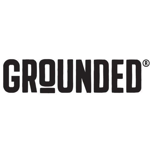 GROUNDED®