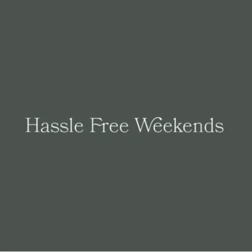 Hassle Free Weekends