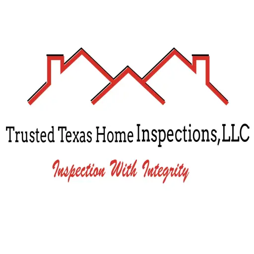 Texas Trusted Home Inspection LLC..