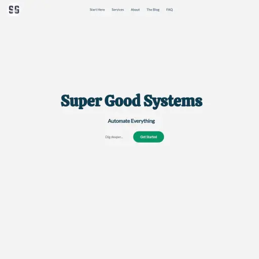 Super Good Systems