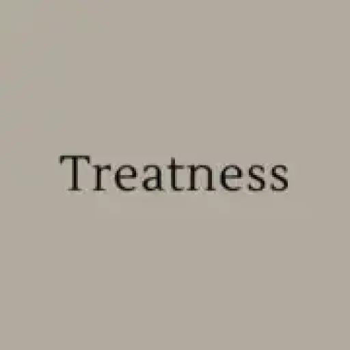 Treatness