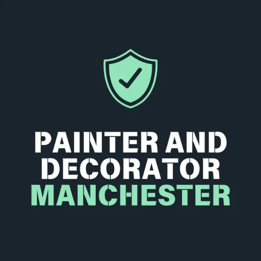 Trusted Painter and Decorator Manchester